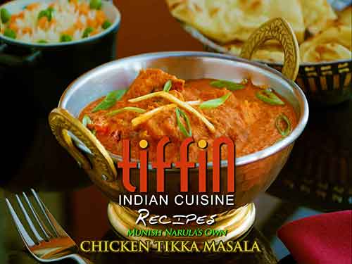 Tiffin Indian Cuisine Recipes: make your own Indian Food at home. Philadelphia Cherry Hill Delaware & Montgomery Counties, South Philly, East Hanover Morris County