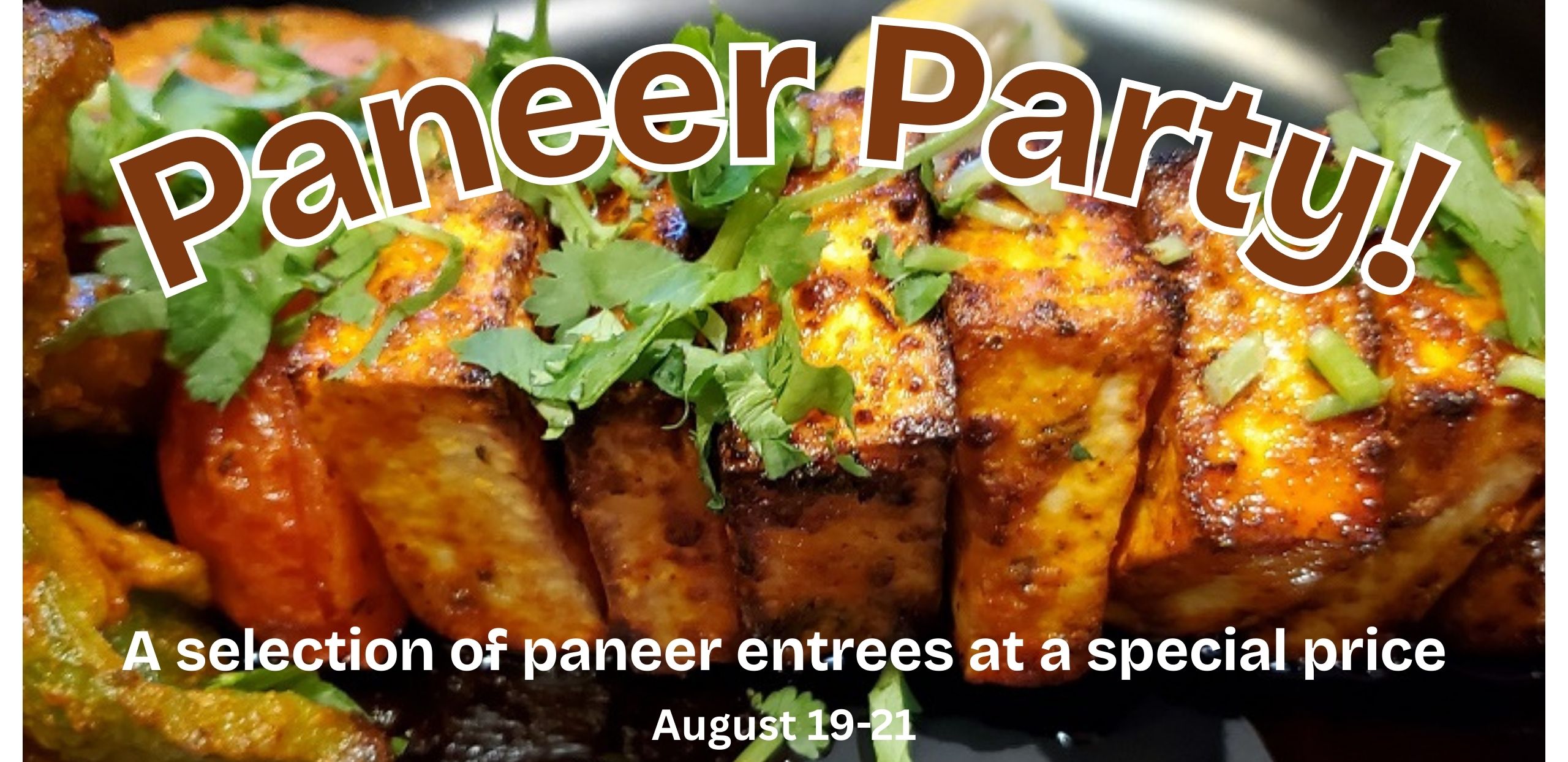 Paneer entress special price!