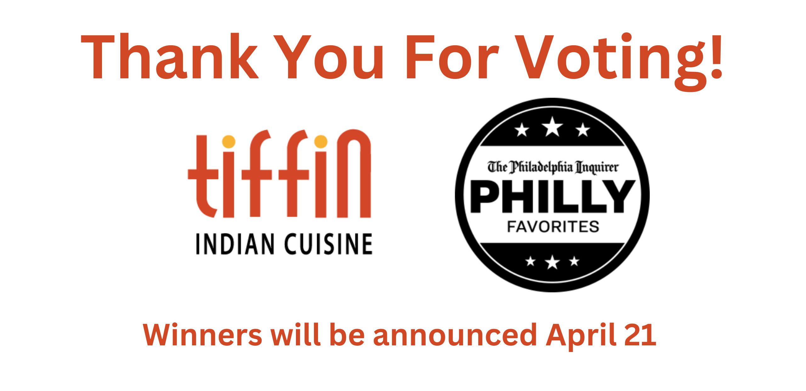 Thank you for voting tiffin Best Indian Restaurant!